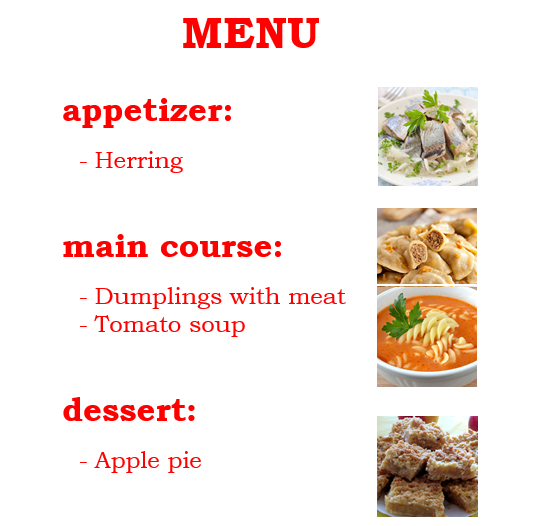  zdjęcie menu drugie: śledzie, zupa pomidorowa, pierogi z mięsem, szarlotka