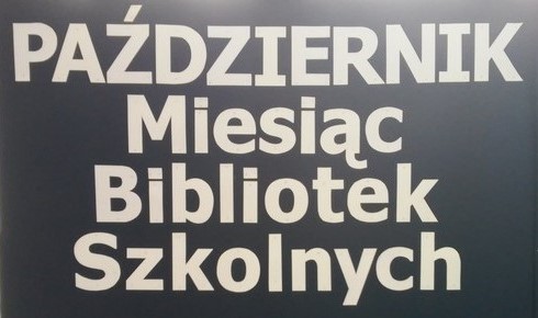 Hasło: Październik Miesiąc Bibliotek Szkolnych