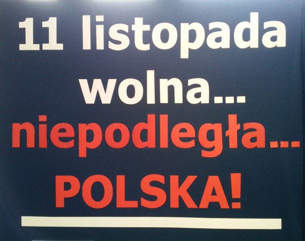 Hasło 11 listopada wolna, niepodległa Polska